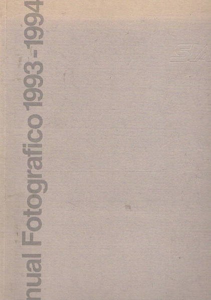 Annual Fotografico 1993-1994. Con la collaborazione della Divisione Professional della …
