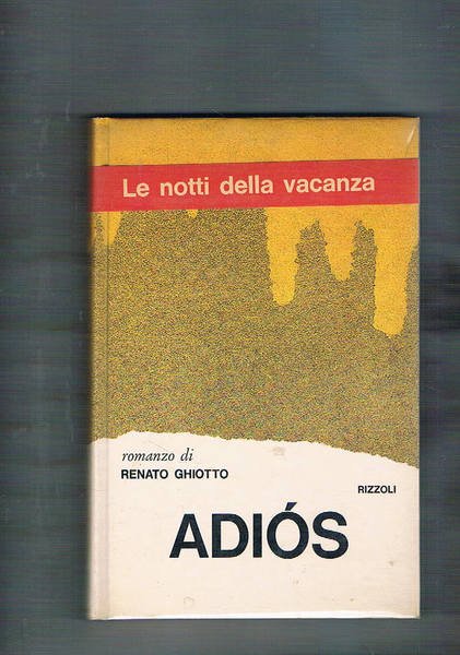 Adiòs. Prima edizione.