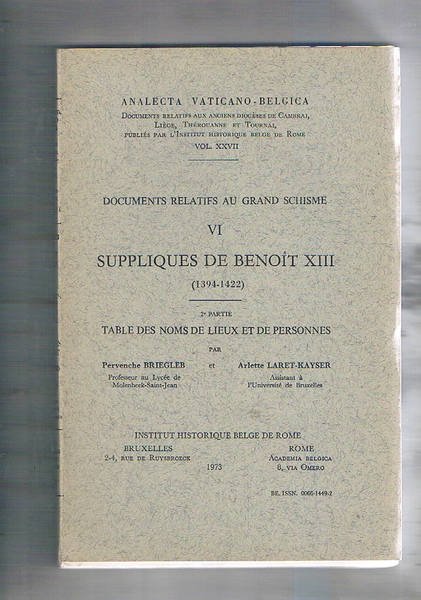 Documents relatifs au grand schisme VI° suppliques de Benoit XIII …