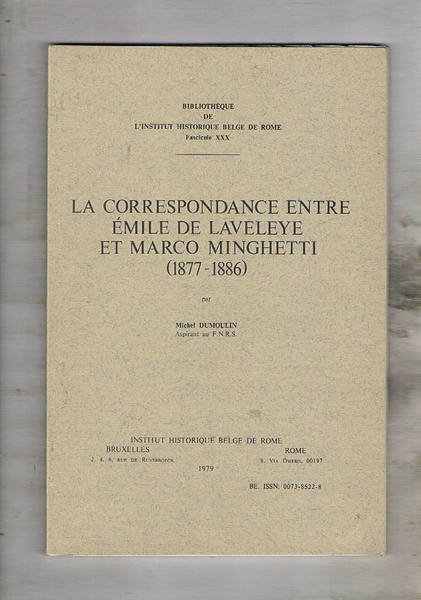 La correspndance entre Emile De Laveley et Marco Minghetti (1877-1886).