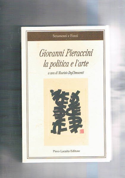 Giacomo Pieraccini la politica e l'arte.