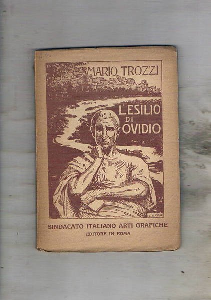 L'esilio di Ovidio. Conferenza tenuta il 9 genn. 1925 all'accademia …