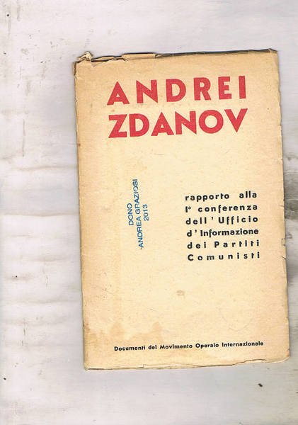 Per la pace, la democrazia e l'indipendenza dei popoli. Rapporto …