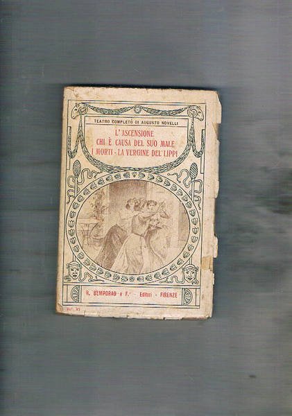 L'ascensione; chi è causa del suo male; i morti; la …