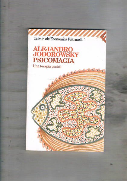 Psicomagia. Una terapia panica.