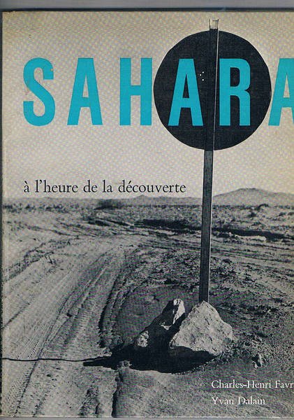 Sahara à l'heure de la découverte.