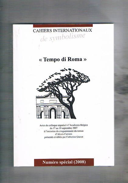 Tempo di Roma. Actes du colloque organisé à l'Academie Belgica …