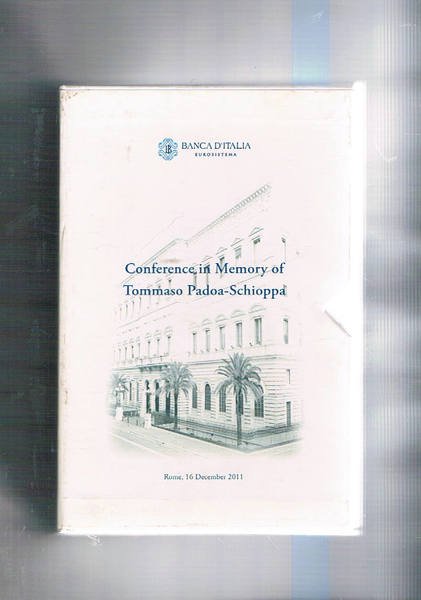 Conference in Memory of Tommaso Padoa Schioppa Roma 16 december …