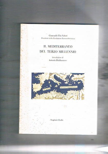 Il Mediterraneo del terzo millennio. Cinque conferenze.