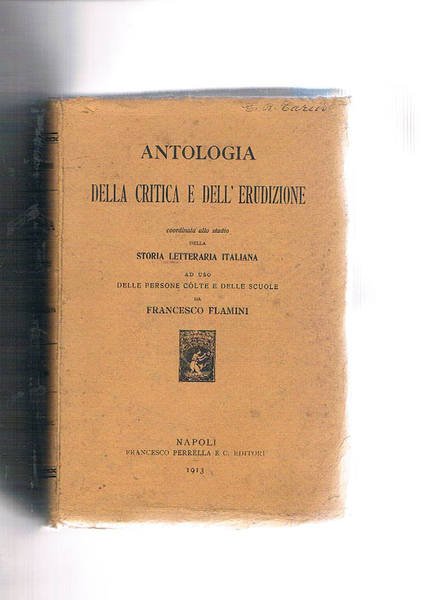Antologia della critica e dell'erudizione, coordinata alla studio della storia …