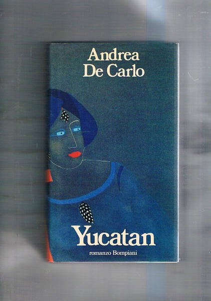 Yucatan. Romanzo.