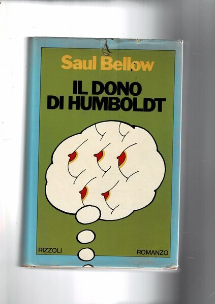 Il dono di Humboldt. Romanzo.