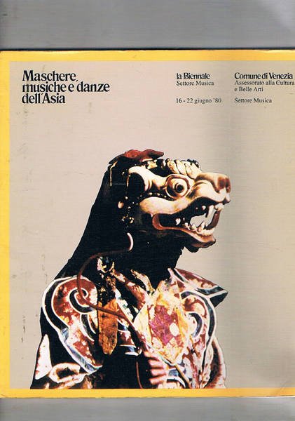 Maschere, musiche e danze dell'Asia. Catalogo della mostra fatta a …