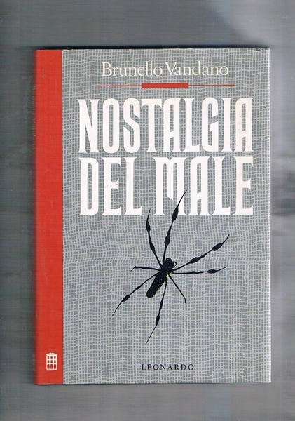Nostalgia del male. Romanzo.