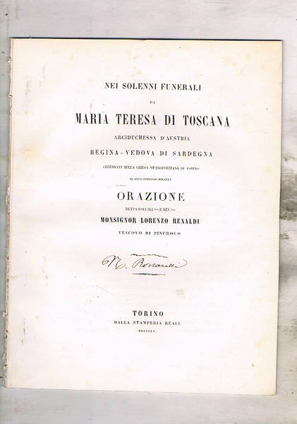 Nei solenni funerali di Maria Teresa di Toscana arciduchessa d'Austria …