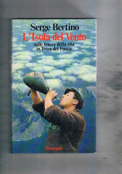 L'Isola del Vento. Sulle tracce della vita in Terra del … | Immagine principale