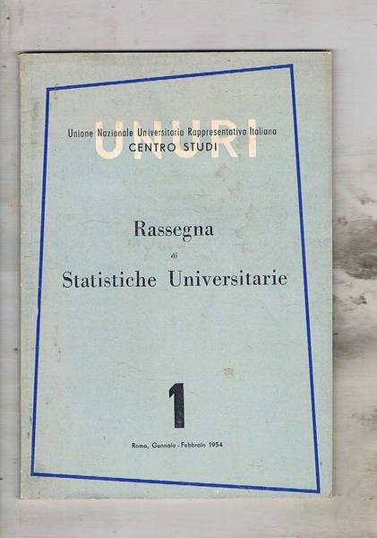 Rassegna di statistiche universitarie fasc. 1 e 2.