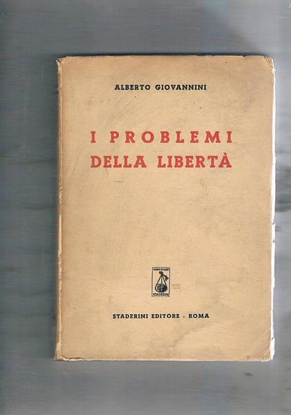 I problemi della libertà.