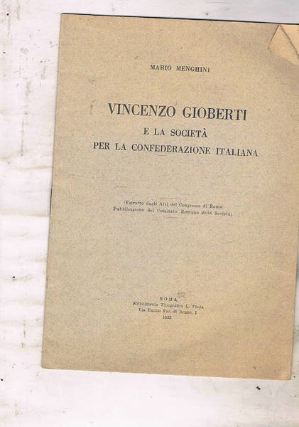 Vincenzo Gioberti e la società per la confederazione italiana. Estratto …