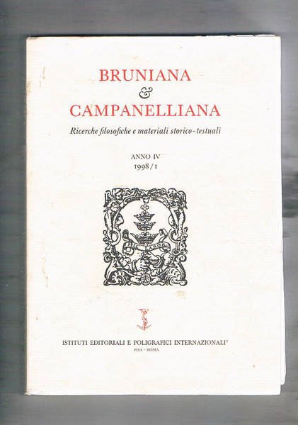 Bruniana & Campanelliana. Semestrale di Ricerche filosofiche e materiali storico-testuali. …