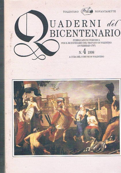 Quaderni del bicentenario. Pubblicazione periodica per il bicentenario del Trattato …