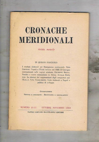 Cronache meridionali, mensile n° 10-11 ott-nov. 1960. I risultati elettorali …
