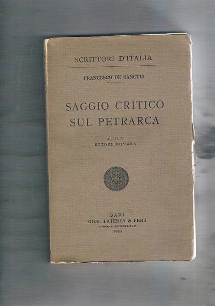 Saggio critico sul Petrarca, a cura di Ettore Bonora. Coll. …
