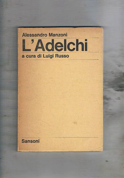 L'Adelchi a cura di Luigi Russo. | Immagine principale