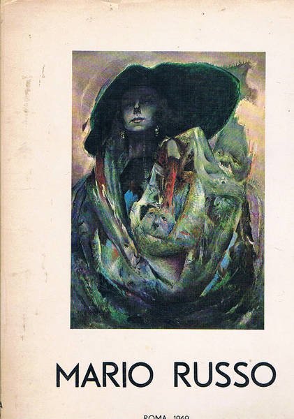 Mario Russo. Testi di Budigna, M. Lepore, Bernardi, Kaisserlian, E. …