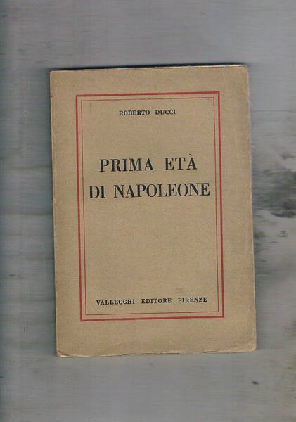 Prima età di Napoleone.