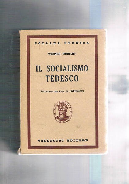 Il socialismo tedesco. Traduzione di G. lorenzoni.