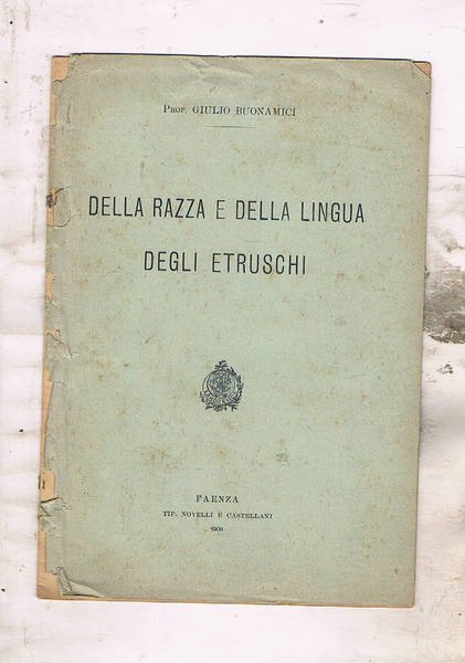 Della razza e della lingua degli etruschi.