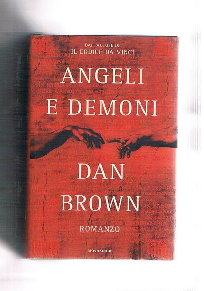 Angeli e demoni. Romanzo da cui è stato tratto un …