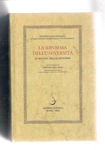 La riforma dell'Università. Le regole dell'autonomia.