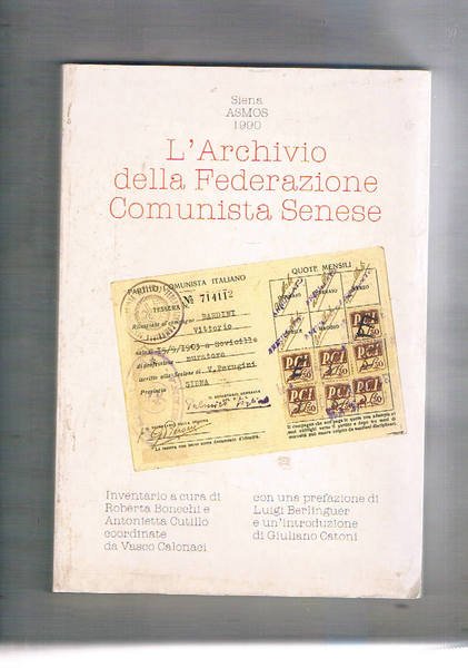 L'archivio della Federazione Comunista Senese.