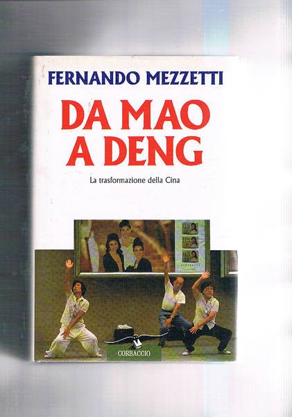 Da Mao a Deng. La trasformazione della Cina.