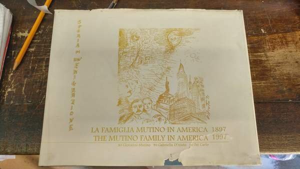 La famiglia Mutino in America 1897 - The Mutino Family …