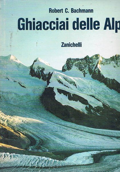 Ghiacciai delle Alpi.