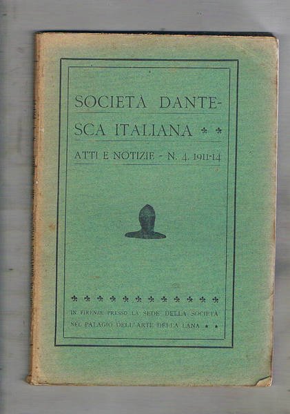 Società dantesca Italiana atti e notizie n° 3 1911-1914.