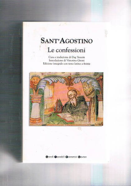 Le confessioni. Edizione integrale con testo a fronte.