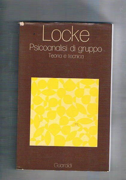 Psicoanalisi di gruppo. Teoria e tecnica.