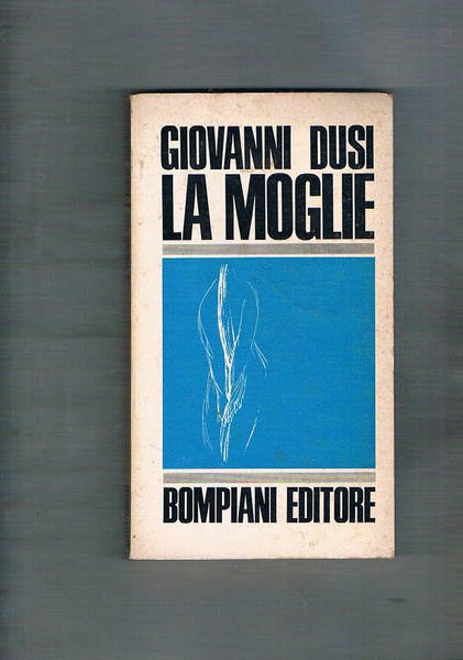 La moglie.