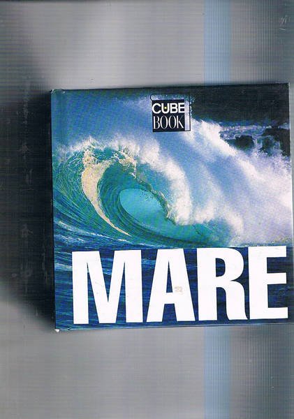 Mare. Coll. Cube Book. Testi di G. Cafiero, N. L. …