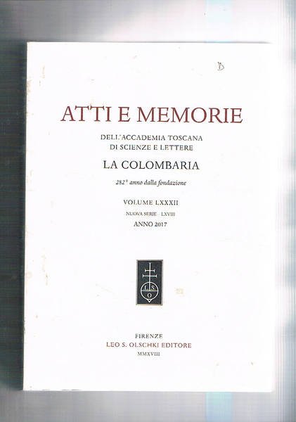 Atti e memorie dell'accademia toscana di scienze e lettere La …