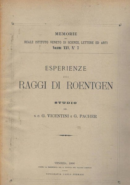 Esperienze coi raggi di Rotongen. Studio. Memorie del reale istit. …