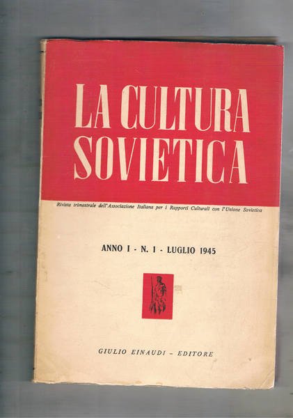 La cultura Sovietica, rivista trimestrale dell'associazione italiana per i rapporti …