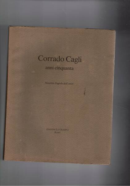 Corrado Cagli anni cinquanta. Quderno che accompagna una mostra dell'opera …