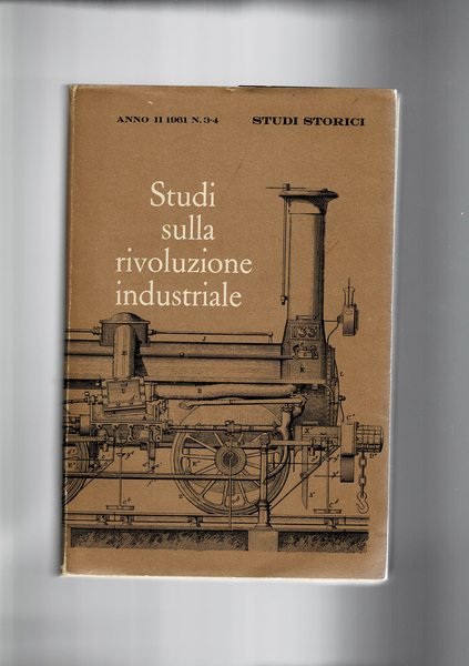 Studi sulla rivoluzione industriale. N° speciale 3-3 del 1961 della …