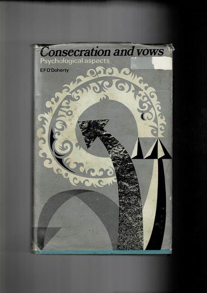 Consecration and Vows, psicological aspects.