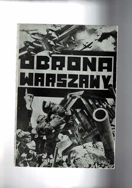 Lud Polski W obroine Stolicy (Wrzesien 1939 Roku).